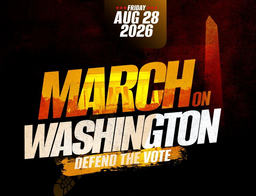 March on Washington Aug 28 2026 Defend the Vote